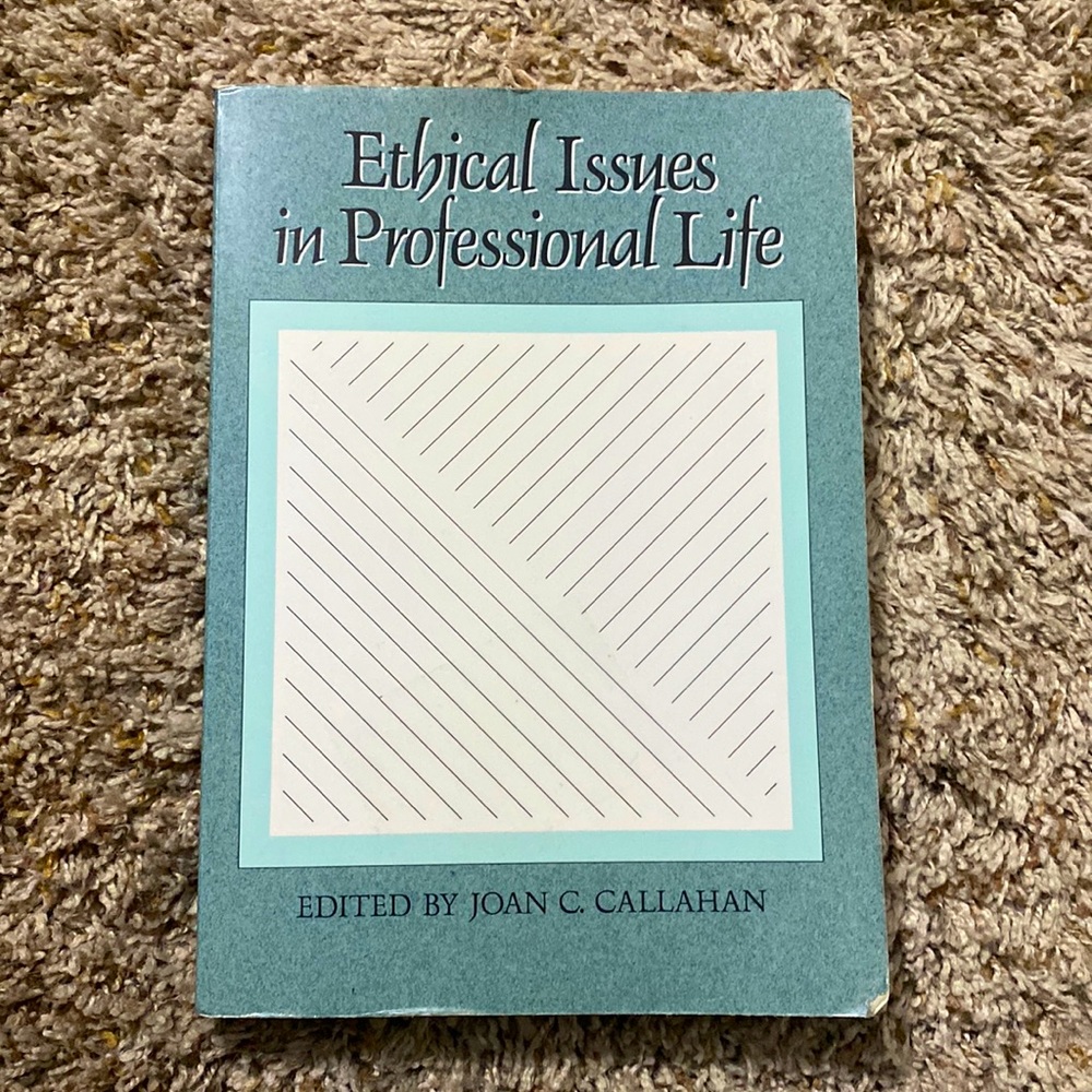 Ethical Issues in a Professional Life college textbook